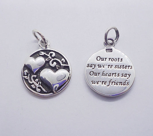 Small Sterling Sisters Charm / Pendant with Hearts, 14mm Wide, "Our roots say we're sisters, Our hearts say we're friends", Double sided